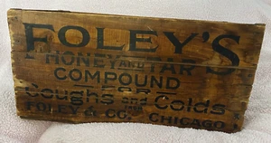 VINTAGE FOLEY’S HONEY AND TAR COMPOUND CHICAGO WOODEN CRATE - Picture 1 of 24