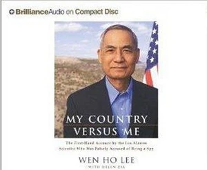 BOOK/AUDIOBOOK CD Wen Ho Lee FBI Spy Trial MY COUNTRY VERSUS ME - Picture 1 of 1