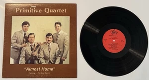 33 LP Vinyl Record, Primitive Quartet, Almost Home, 1978, Good Condition  - Imagen 1 de 8