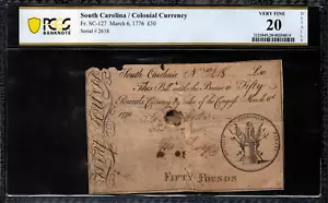 South Carolina Colonial Note Fr#SC-127 March 6, 1776 50P PCGS 20 *Scarce* - Picture 1 of 4