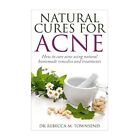 Natural Cures For Acne How To Cure Acne Using Natural   Paperback New Rebecca