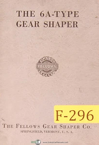 Fellows 6A Type, Gear Shaper Manual Year (1956) - Picture 1 of 4