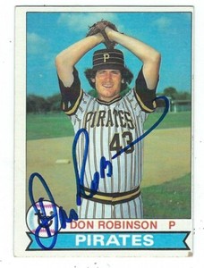 Autographed 1979 Topps Don Robinson Pittsburgh Pirates card #264