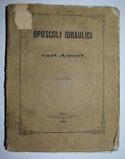OPUSCOLI IDRAULICI - fig. 1845 - VALDICHIANA - 3 tavole