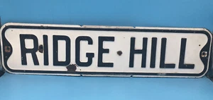 Vintage Ridge Hill Street Sign Heavy Gauge Metal. Patina - Picture 1 of 4