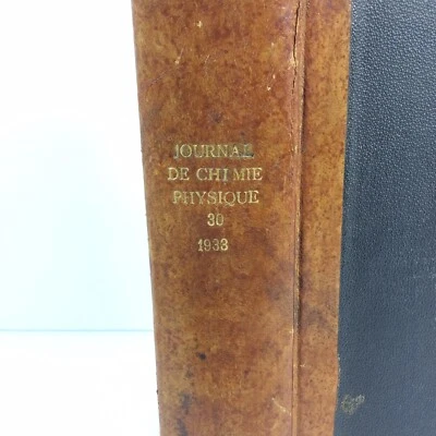 Journal de Chimie Physique Philiippe Guye 1933 French Swiss Journal Chemistry - Image 1 of 4