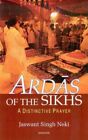 ARDAS OF THE SIKHS: A DISTINCTIVE PRAYER By Jaswant Singh Neki - Hardcover *NEW*