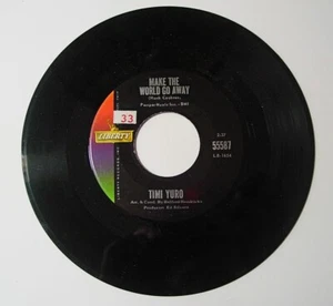 45 RPM TIMI YURO Make The World Go Away b/w Look Down LIBERTY 1963 Vocals VG+ - Picture 1 of 3