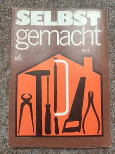 Selbst gemacht Teil 2 – Christiane Strehlau & Max Pause DDR Sachbuch  - Bild 1 von 2