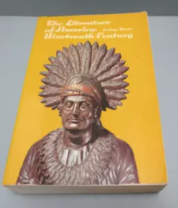 The Literature of America: Nineteenth Century Irving Howe 1970 Hunter College - Picture 1 of 13