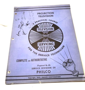 Televisione Proiezione Philco Vintage Un Manuale Corso Pratico 1949 Philco Corp - Foto 1 di 17