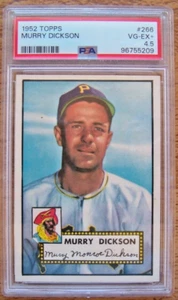 1952 Topps PSA 4.5 VG-EX + #266 Murry Dickson Pittsburgh Pirates - Bild 1 von 3