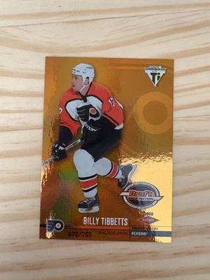 2001-02 Titanium Draft Day Edition #158 Billy Tibbetts RC 672/780 FLYERS - Image 1 of 2