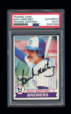 BUCK MARTINEZ SIGNED 1979 TOPPS CARD PSA/DNA AUTOGRAPHED MILWAUKEE BREWERS - Image 1 of 2