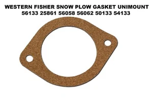 WESTERN FISHER SNOW PLOW GASKET UNIMOUNT 56133 25861 56058 56062 50133 54133 - Picture 1 of 1