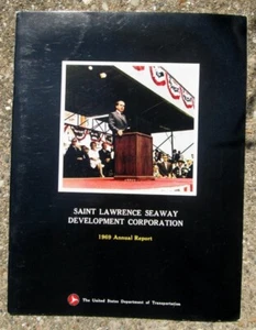 1969 Annual Report Saint Lawrence Seaway Corporation Richard Nixon Cover SSPB - Imagen 1 de 5