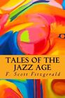 Tales Of The Jazz Age By F Scott Fitzgerald **Brand New**