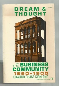 DREAMS AND THOUGHT in the BUSINESS COMMUNITY 1860-1900 EX+++ 1964 - Picture 1 of 4