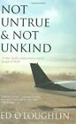 Not Untrue and Not Unkind by O'Loughlin, Ed 1844882101 FREE Shipping