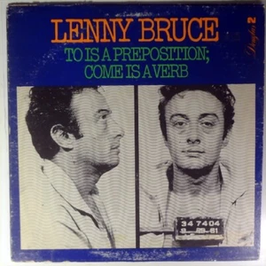 LENNY BRUCE-TO IS A PREPOSITION, COME IS A VERB-DOUGLAS 2 - Imagen 1 de 3