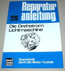 Reparaturanleitung Oldtimer Drehstrom Lichtmaschine Prüfstand Instandsetzung NEU - Bild 1 von 2