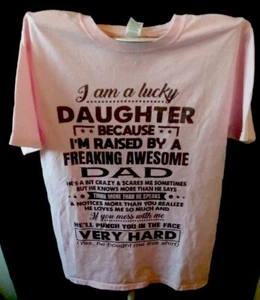 T-SHIRT FRUIT OF THE LOOM PINK Don’t Mess With My Daughter Tee Shirt Women’s S - Picture 1 of 10