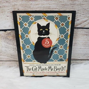 The Cat Made Me Buy It! A Collection of Cats Who Sold Yesterday's Products PB - Foto 1 di 6
