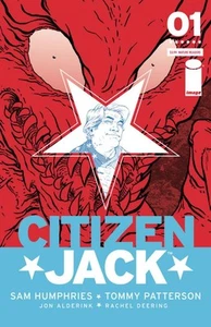 Citizen Jack #1,2,3,4,5,6 1-6 Set, A Covers, NM 9.4, 1st Prints, 2015 - Picture 1 of 6