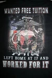 WANTED FREE TUITION- LEFT HOME AT 17 AND WORKED FOR IT T-Shirt, X-Large, Black - Picture 1 of 6