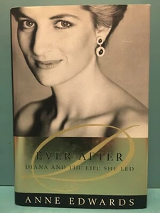 Ever After: Diana and the Life She Led by Ann Edwards 1st/1st HC/DJ 2000 - Bild 1 von 17