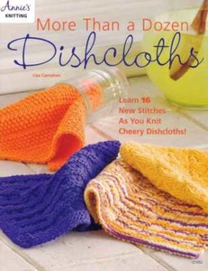 NEW ANNIE'S KNITTING MORE THAN A DOZEN DISHCLOTHS - Picture 1 of 2