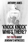 Anthony James 'Knock Knock' Who's There? (Tascabile)