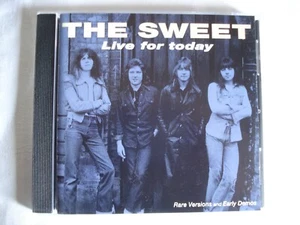 THE SWEET CD LIVE FOR TODAY! UNRELEASED SONGS! SLADE T.REX S.QUATRO DAVID BOWIE - Bild 1 von 5