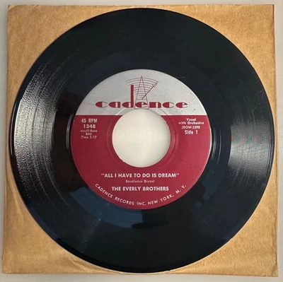The Everly Brothers / All I Have To Do Is Dream / 1958 Cadence Vinyl 45 / VG+++ - Image 1 of 4