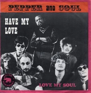 PEPPER AND SOUL Have My Love 1969 HOLLAND ex vinyl! - Bild 1 von 1