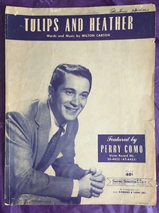 1951 TULIPS AND HEATHER Sheet Music PERRY COMO by Milton Carson - Picture 1 of 3