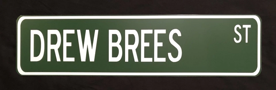 Drew Brees 24" x 6" Aluminum Street Sign New Orleans Saints NFL Football - Image 1 of 1