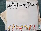 La Compagnie Crole ?? La Machine  Danser SON5 UK 1988 Pop 7"