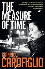 Measure of Time, The: 6 (Guido Guerrieri) By Gianrico Carofiglio