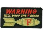 F BOMB WARNING Embroidered Motorcycle MC Club Funny NEW Biker Fun Patch PAT-0608