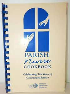 Parish House Nurse Cookbook Fairview Lakewood Lutheran Cleveland Clinic 1990 - Picture 1 of 10