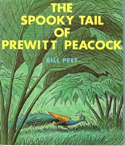 The Spooky Tail of Prewitt Peacock by Bill Peet (1973, Houghton Mifflin) - Picture 1 of 2