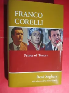 Franco Corelli: Prince of Tenors By Rene Seghers HC DJ New - Picture 1 of 7