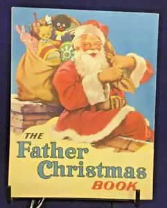 Vintage Book The Father Christmas Book c 1950; London designed & printed, color - Imagen 1 de 4