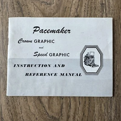 Graflex Pacemaker Crown Graphic Speed Graphic Instruction Reference Manual 1955 - Image 1 of 4