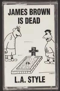 L.A. Stil - James Brown Is Dead 1991 (Audiokassette) Arista 07822-12387-4 - Bild 1 von 2