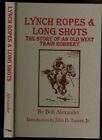 LYNCH ROPES & LONG SHOTS Alexander, Bob