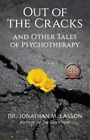 Jonathan Lasson Out Of The Cracks And Other Tales Of Psy (Paperback) (Uk Import)