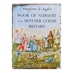 🎈Vintage🦆1954📘Maurguerite De Angeli's Book of Nursery and Mother Goose Rhymes - Picture 1 of 2