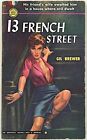 1951 Gold Medal Books #211 13 FRENCH STREET Gil Brewer DOM LUPO GGA Cover PBO